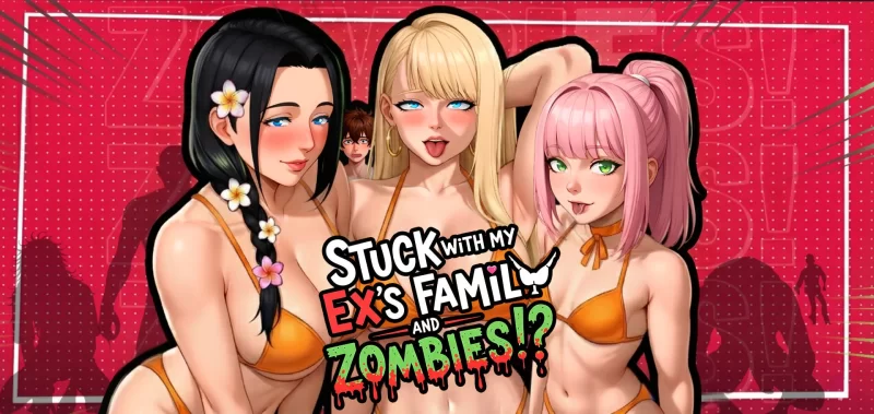 [SLG/PC+安卓/中文] 被困在前任的家人和僵尸中间!? Stuck with my Ex's Family and ZOMBIES!?  Ver2.0-游戏-5元站